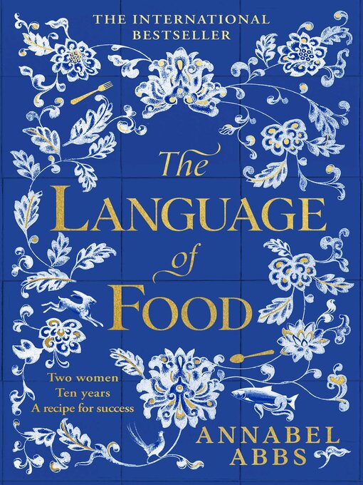 Title details for The Language of Food by Annabel Abbs - Wait list